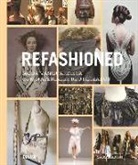 Sass Brown - Refashioned : moda vanguardista con materiales reutilizados