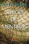 Ruth Ware - Juego de mentiras