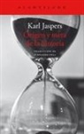 Karl Jaspers - Origen y meta de la historia