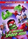 Marvel - Los Vengadores : el increíble Spider-Hulk
