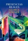 George Steiner - Presencias reales