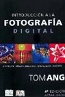 Tom Ang - Introducción a la fotografía digital