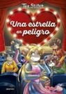 Tea Stilton - Una estrella en peligro
