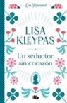 Lisa Kleypas - Un seductor sin corazón