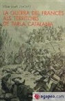 La guerra del francès als territoris de parla catalana