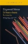 Zsigmond Móricz - Sé bueno hasta la muerte