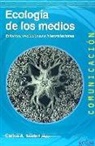 Carlos Alberto Scolari - Ecología de los medios : entornos, evoluciones e interpretaciones