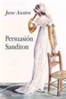 Jane Austen - Persuasión ; Sanditon
