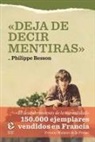 Philippe Besson - Deja de decir mentiras