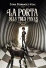 Sonia Fernández-Vidal - La porta dels tres panys