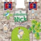 Rachel Ackland, Nick Akland, Michelle Breen - Caballero Nick Y El Dragon, El