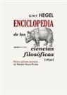 G. W. F. Hegel, Georg Wilhelm Friedrich Hegel - Enciclopedia de las ciencias filosóficas, 1830