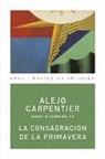 Alejo Carpentier - La consagración de la primavera