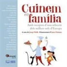 Anna Clariana Muntana, Aa Dd, Anna Clariana - Cuinem en família : amb receptes d'una selecció dels millors xefs d'Europa