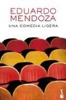 Eduardo Mendoza - Una comedia ligera