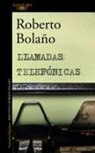 Roberto Bolaño - Llamadas telefónicas