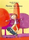 Mireia Canals Botines - Pensar las cosas (rústica) : Emociones 8 (La impulsividad)