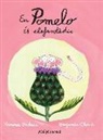 Ramona Bâdescu, Benjamín Chaud, Benjamín Chaud - En Pomelo és elefantàstic