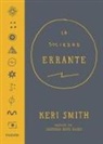Keri Smith - La sociedad errante