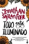 Jonathan Safran Foer - Todo está iluminado