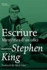 Stephen King, Martí Sales Sariola - Escriure : Memòries d'un ofici
