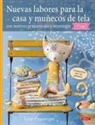 Tone Finnanger - Nuevas labores para la casa y muñecos de tela con motivos primaverales y veraniegos Tilda