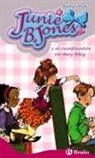 Begon~a Oro Pradera, Barbara Park, Denise Brunkus - Junie B. Jones y el cumpleaños no muy feliz