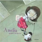 Tim Bowley, André Neves - Amelia quiere un perro