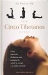 Ed Perter-Elk - Los cinco tibetanos