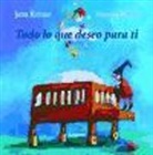 Jutta Richter, L. Rodríguez López, Henrike Wilson - Todo lo que deseo para ti