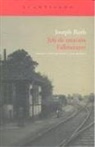 Joseph Roth, Berta Vías Mahou - Jefe de estación Fallmerayer