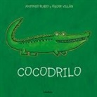 Antonio Rubio, Óscar Villán - Cocodrilo