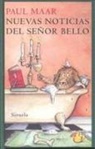 Paul Maar, Ute Krause - Nuevas noticias del señor Bello