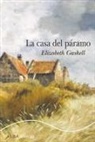 Elizabeth Gaskell - La casa del páramo
