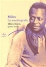 Miles Davis, Quincy Troupe - Miles : la autobiografía