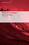 William Finnegan - Años salvajes : mi vida y el surf