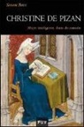 Simone Roux - Christine de Pizán : mujer inteligente, dama de corazón