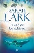 Sarah Lark - El año de los delfines