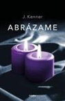Julie Kenner - Abrázame