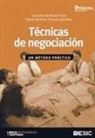 Fernando de Manuel Dasí, Rafael Martínez-Vilanova Martínez - Técnicas de negociación : un método práctico