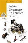 Käthe Recheis, Franz Hoffmann - Hermano de los osos