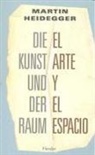 Martin Heidegger - El arte y el espacio