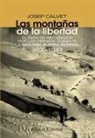 J. Calvet, Conxita . . . [et al. Mir Curcó - Las montañas de la libertad : el paso de evadidos por los Pirineos durante la Segunda Guerra Mundial, 1939-1944