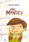 Rodrigo Folgeira, Poly Bernatene - Una mentira