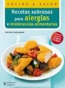 Friedrich Bohjmann - Recetas sabrosas para alergias