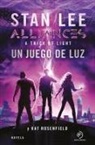 Stan Lee, Kat Rosenfield - Alliances : un juego de luz