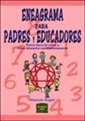 Elizabeth Wagele - Eneagrama para padres y educadores