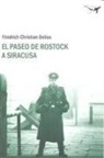 Friedrich Christian Delius - El paseo de Rostock a Siracusa