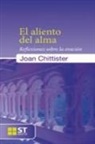 Joan Chittister - El aliento del alma : reflexiones sobre la oración