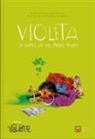 Belén Gaudes Teira, Pablo Macías, Nacho de Marcos - Violeta se harta de los reyes magos